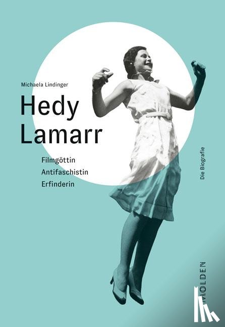 Lindinger, Michaela - Hedy Lamarr