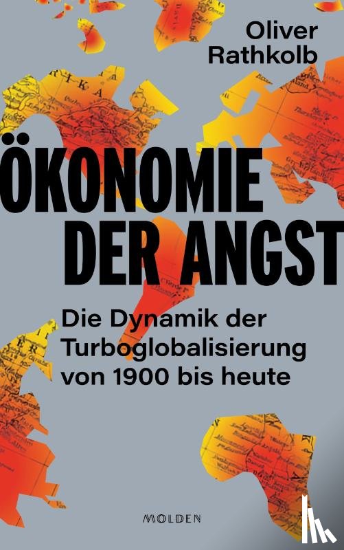 Rathkolb, Oliver - Ökonomie der Angst