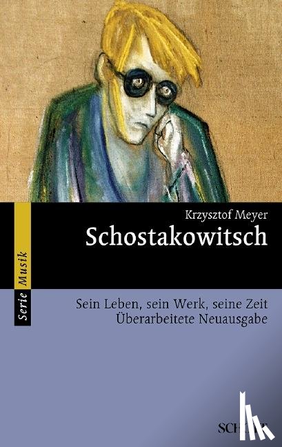 Meyer, Krzysztof - Dmitri Schostakowitsch