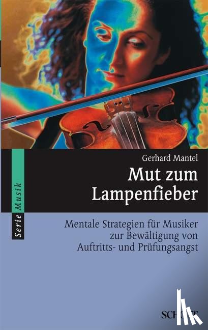 Mantel, Gerhard - Mut zum Lampenfieber
