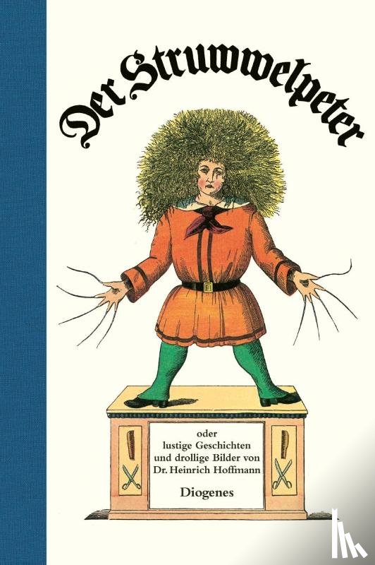 Hoffmann, Heinrich - Der Struwwelpeter