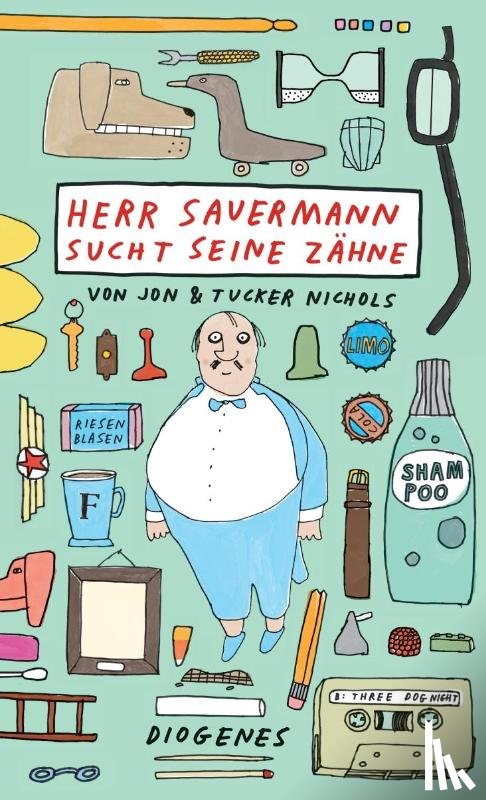 Nichols, Jon, Nichols, Tucker - Herr Sauermann sucht seine Zähne