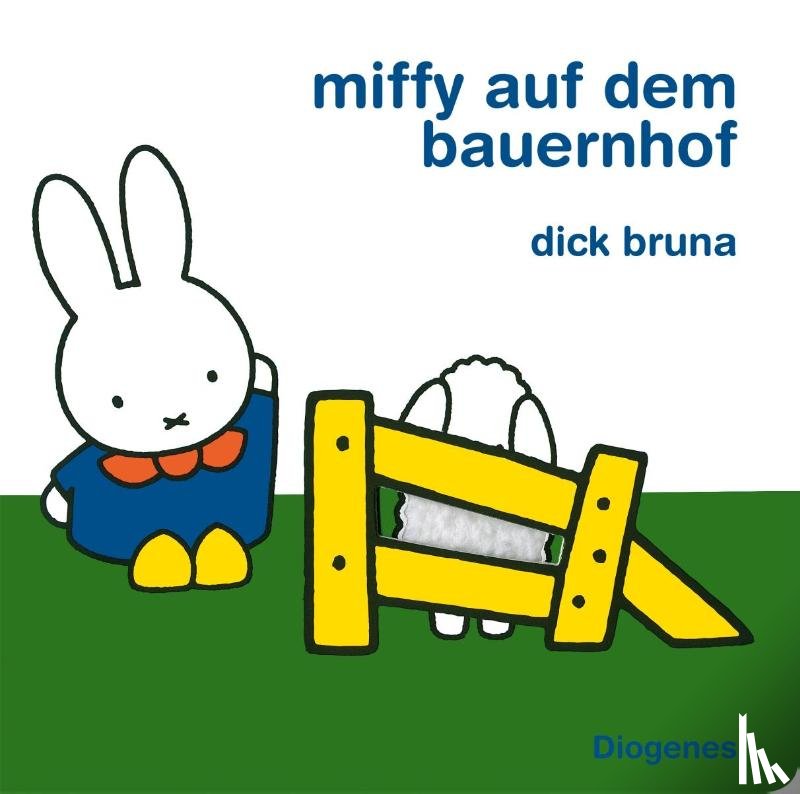Bruna, Dick - Miffy auf dem Bauernhof