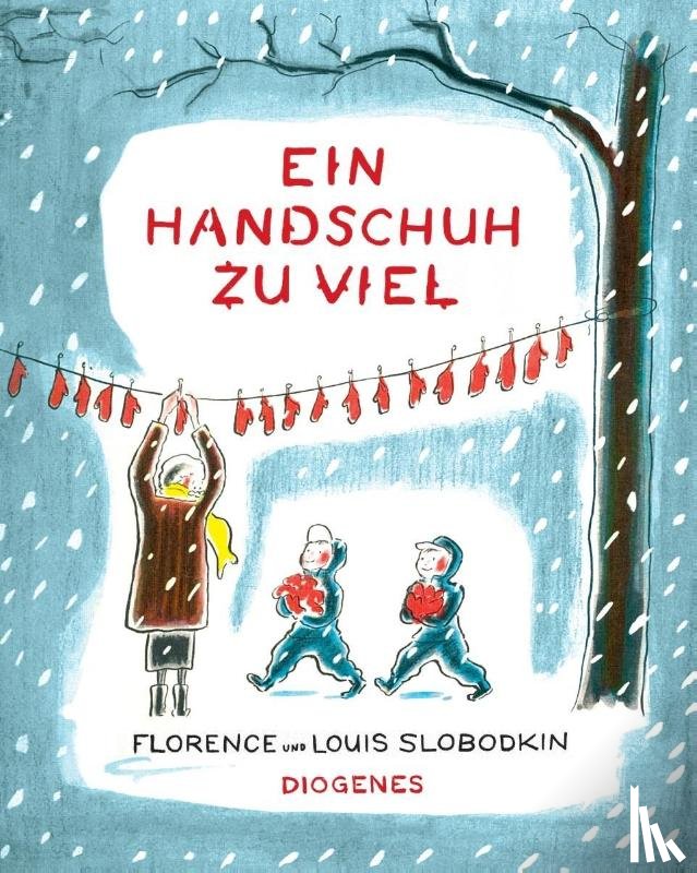 Slobodkin, Louis, Slobodkin, Florence - Ein Handschuh zu viel