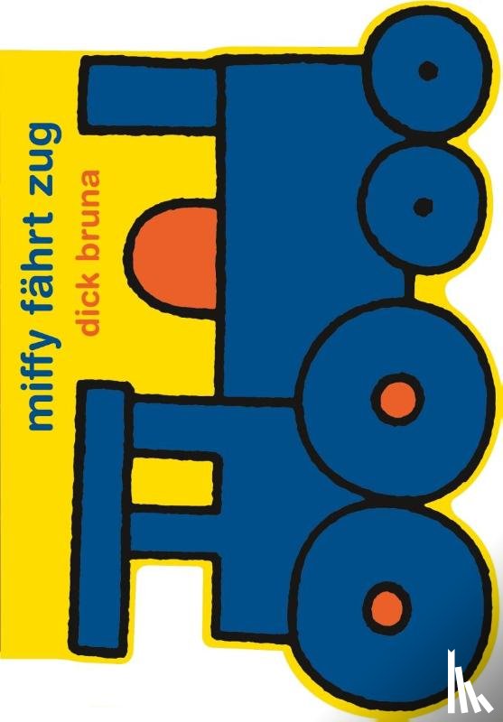Bruna, Dick - Miffy fährt Zug
