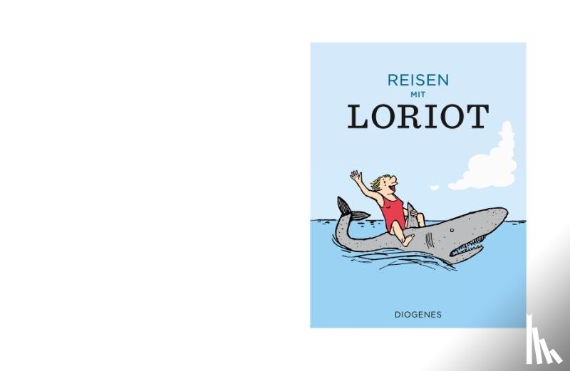Loriot - Reisen mit Loriot