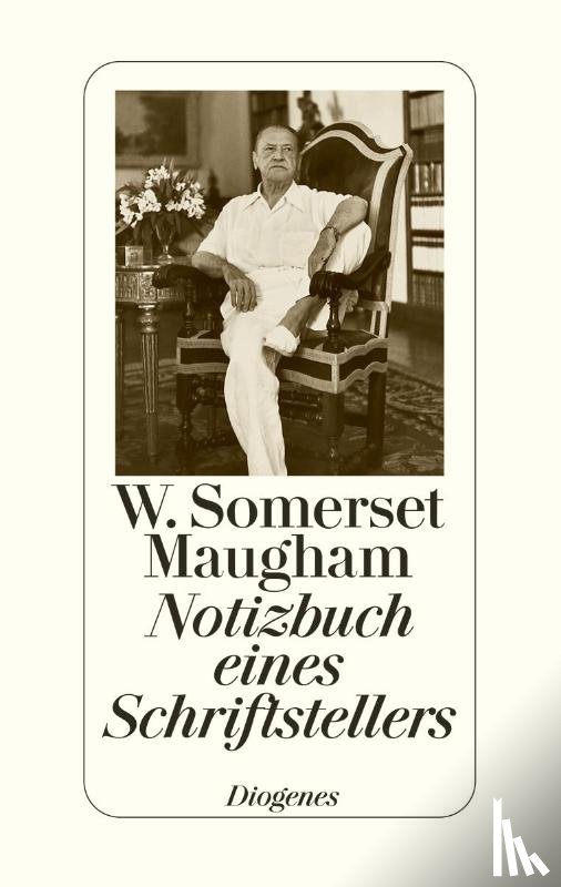 Maugham, W. Somerset - Notizbuch eines Schriftstellers