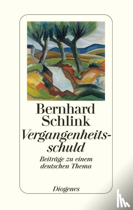 Schlink, Bernhard - Vergangenheitsschuld