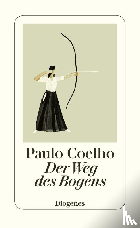 Coelho, Paulo - Der Weg des Bogens