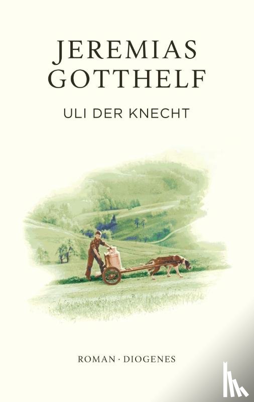 Gotthelf, Jeremias, Theisohn, Philipp - Uli der Knecht
