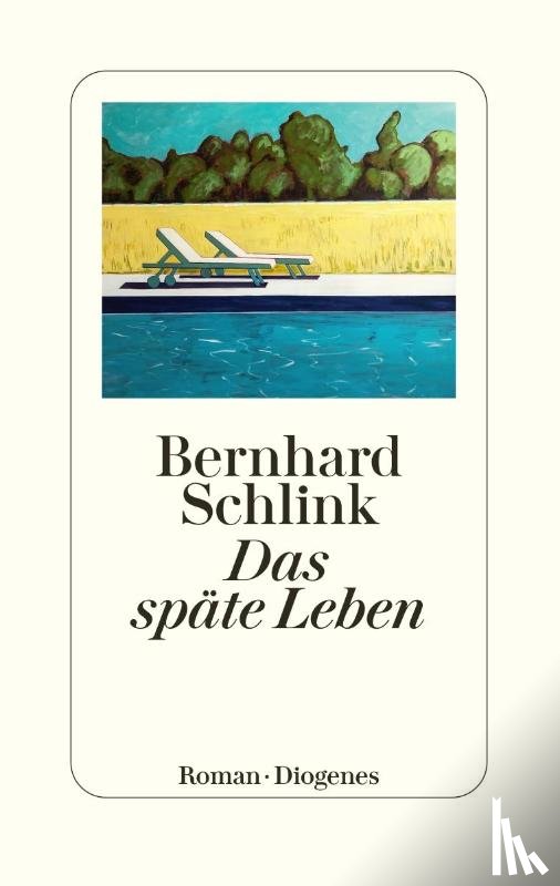 Bernhard, Schlink - Das späte Leben