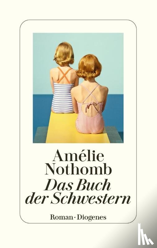 Nothomb, Amélie - Das Buch der Schwestern
