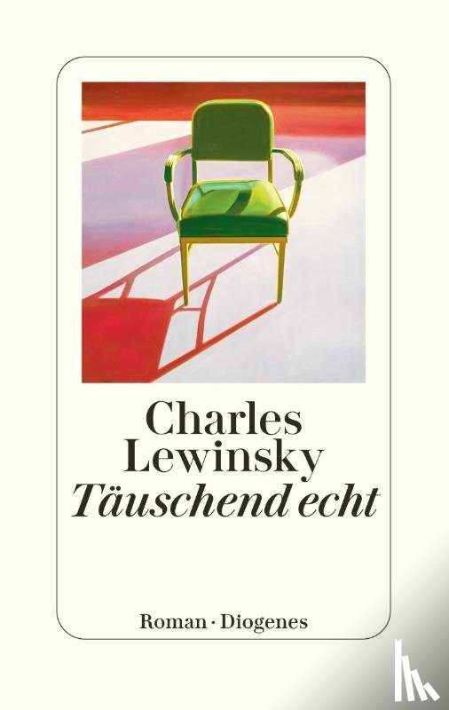 Lewinsky, Charles - Täuschend echt