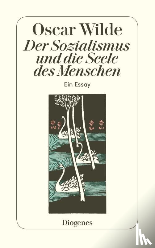 Wilde, Oscar - Der Sozialismus und die Seele des Menschen