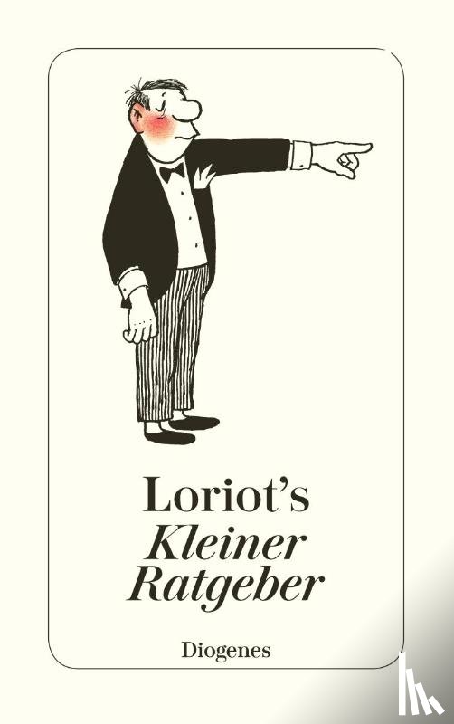 Loriot - Loriots kleiner Ratgeber