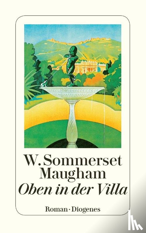 Maugham, W. Somerset - Oben in der Villa