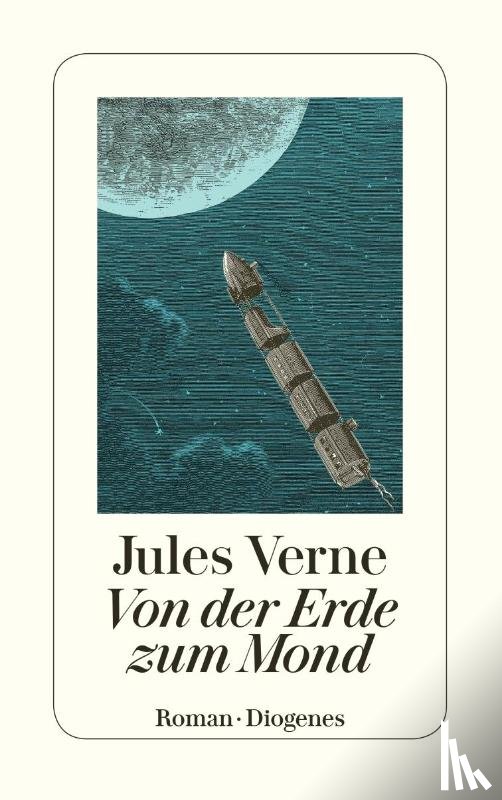 Verne, Jules - Von der Erde zum Mond