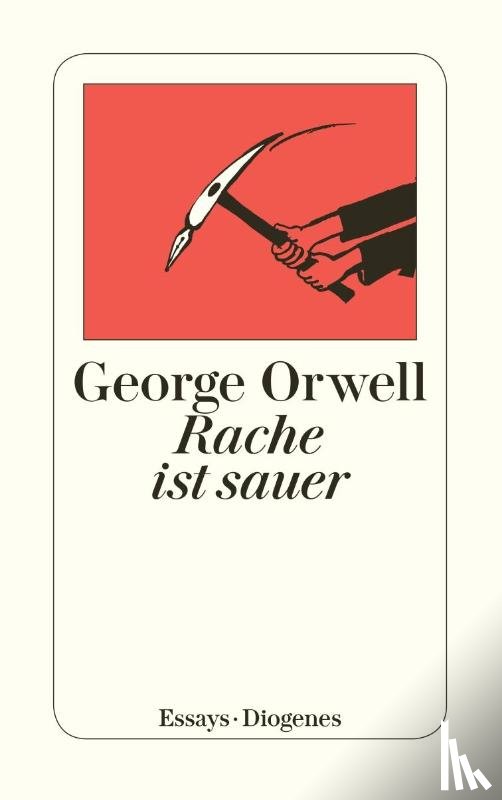 Orwell, George - Rache ist sauer