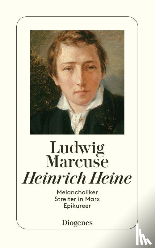 Marcuse, Ludwig - Heinrich Heine