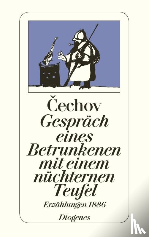 Cechov, Anton - Gespräch eines Betrunkenen mit einem nüchternen Teufel