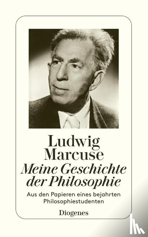 Marcuse, Ludwig - Meine Geschichte der Philosophie