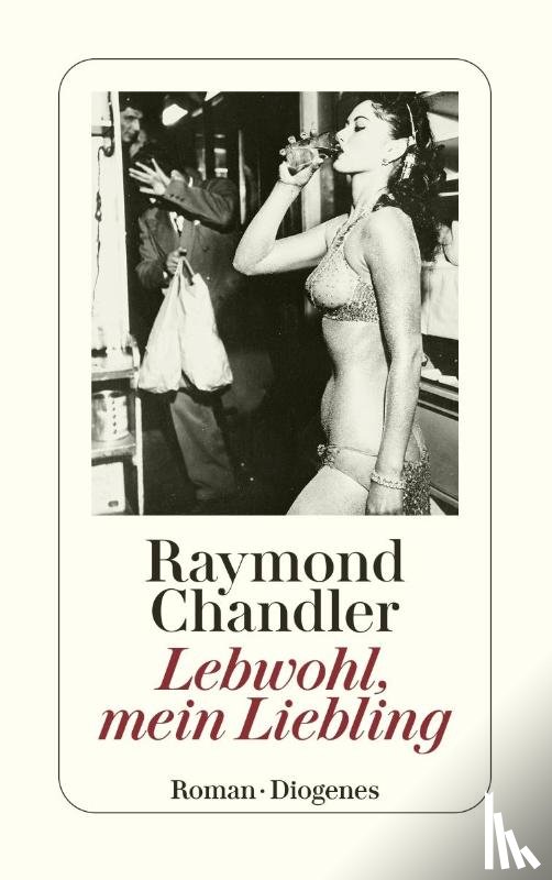 Chandler, Raymond - Lebwohl, mein Liebling