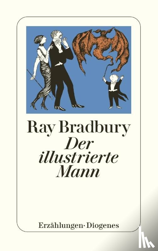 Bradbury, Ray - Der illustrierte Mann