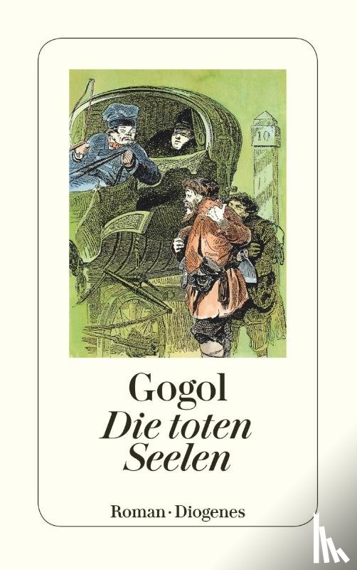 Gogol, Nikolaj - Die toten Seelen
