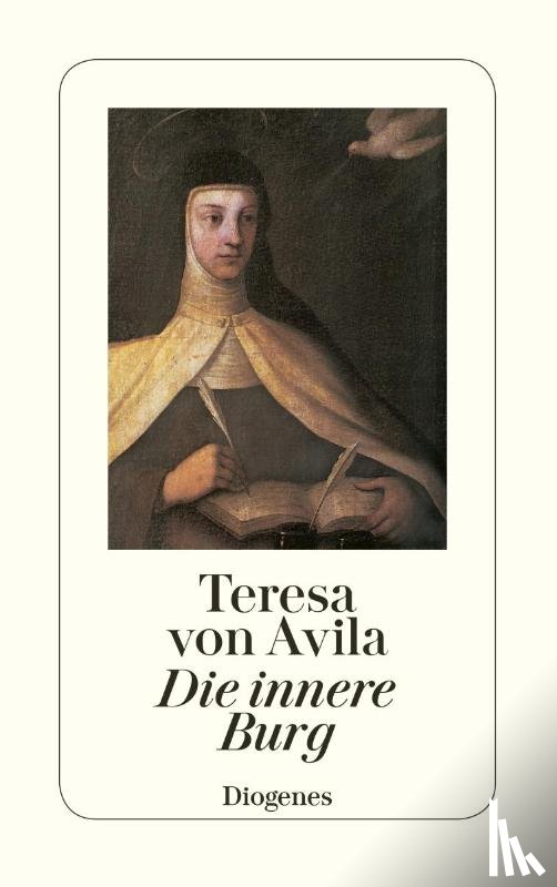Teresa von Avila - Die innere Burg