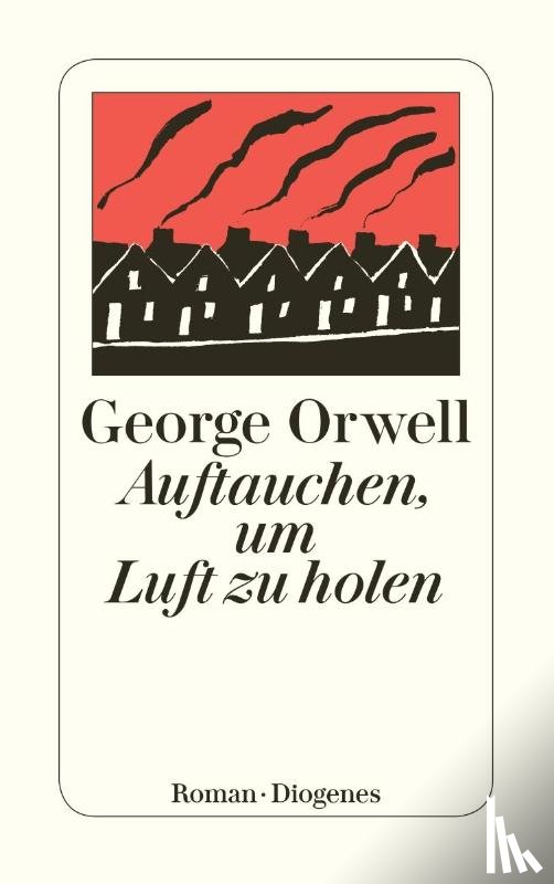 Orwell, George - Auftauchen, um Luft zu holen