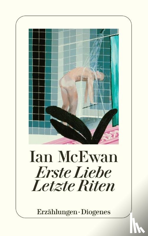 McEwan, Ian - Erste Liebe, letzte Riten