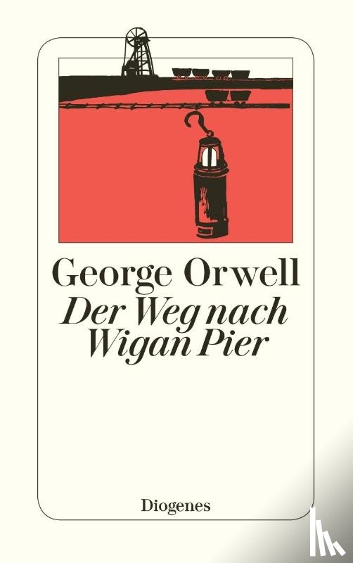 Orwell, George - Der Weg nach Wigan Pier