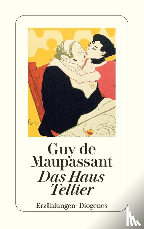 Maupassant, Guy de - Das Haus Tellier und andere Erzählungen