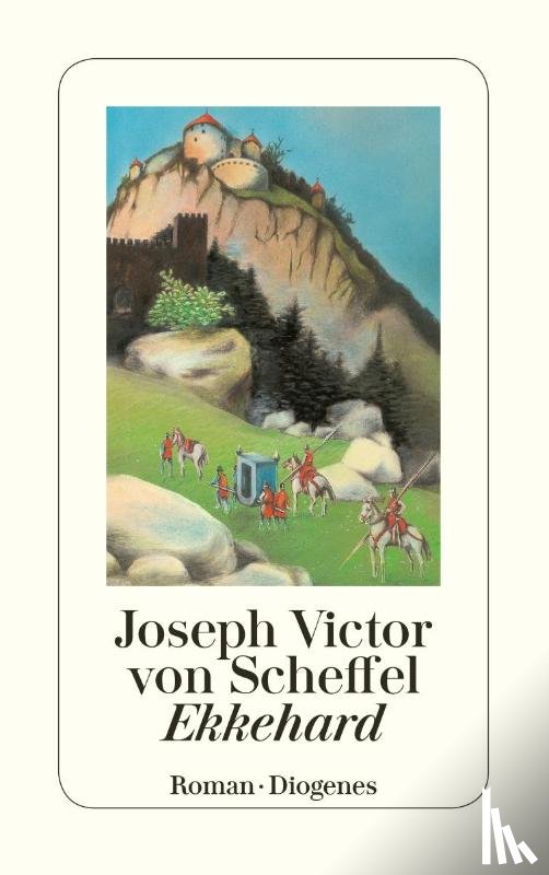 Scheffel, Joseph Victor von - Ekkehard