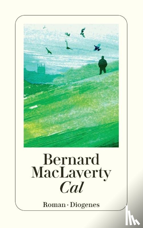 MacLaverty, Bernard - Cal