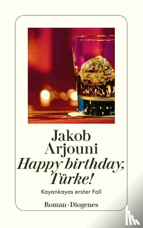 Arjouni, Jakob - Happy Birthday, Türke