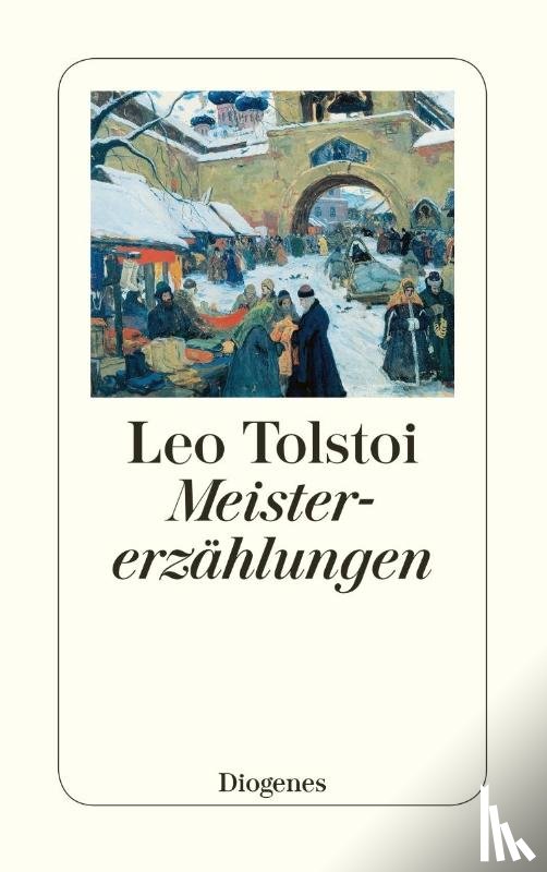 Tolstoi, Leo N. - Meistererzählungen
