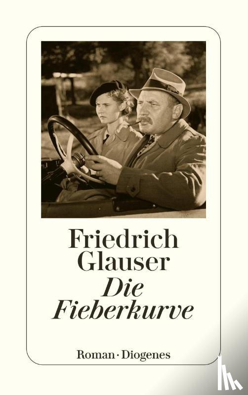 Glauser, Friedrich - Die Fieberkurve