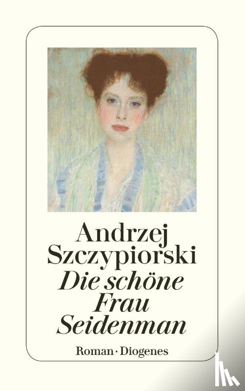 Szczypiorski, Andrzej - Die schöne Frau Seidenman