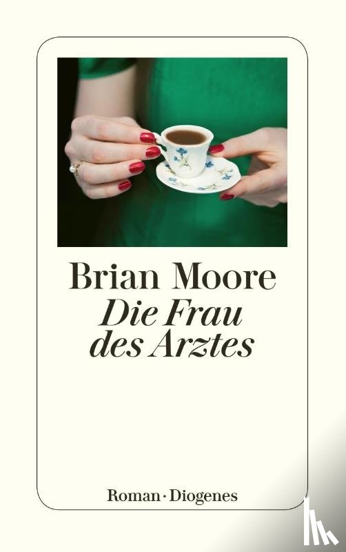 Moore, Brian - Die Frau des Arztes