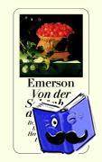 Emerson, Ralph Waldo - Von der Schönheit des Guten