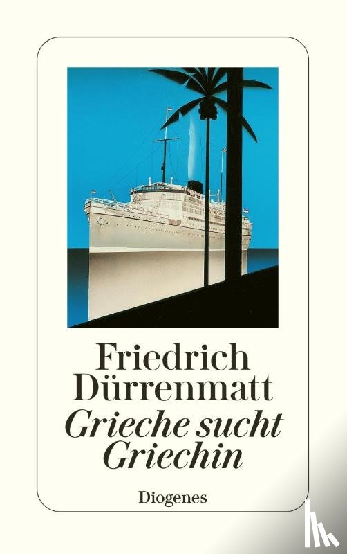 Dürrenmatt, Friedrich - Grieche sucht Griechin