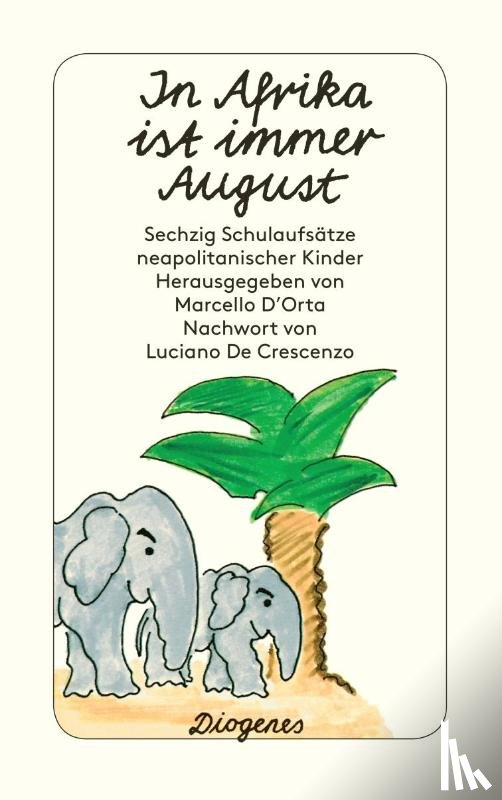  - In Afrika ist immer August