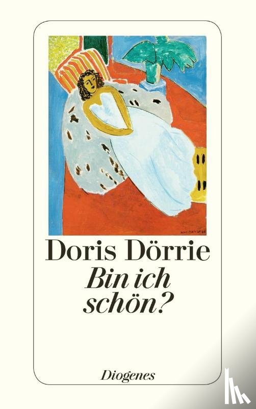 Dörrie, Doris - Bin ich schön?
