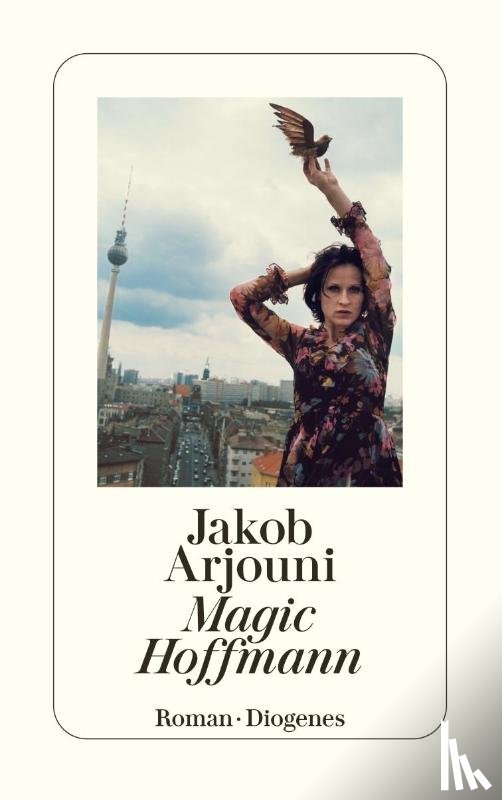 Arjouni, Jakob - Magic Hoffmann