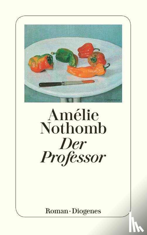 Nothomb, Amélie - Der Professor