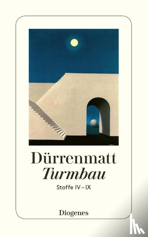 Dürrenmatt, Friedrich - Turmbau. Stoffe 4 - 9