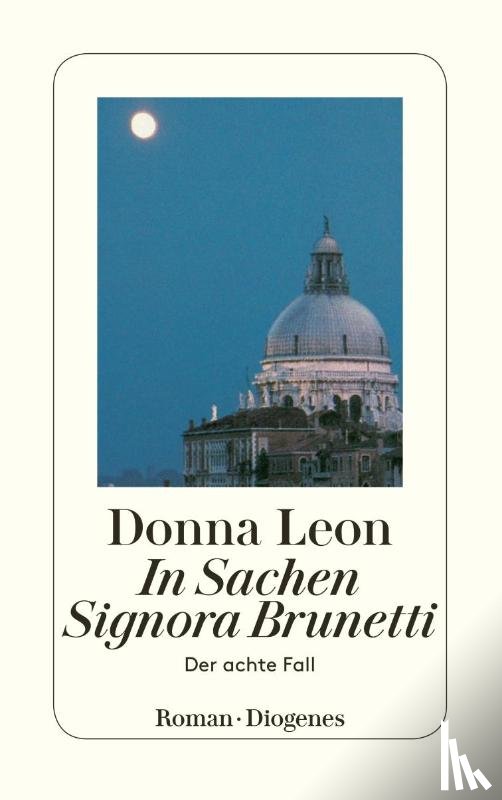 Leon, Donna - In Sachen Signora Brunetti