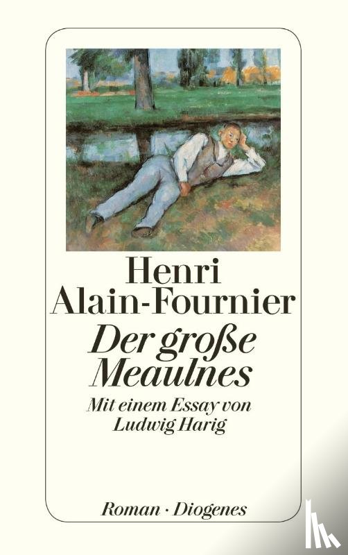 Alain-Fournier, Henri - Der große Meaulnes