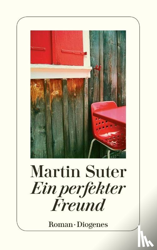 Suter, Martin - Ein perfekter Freund